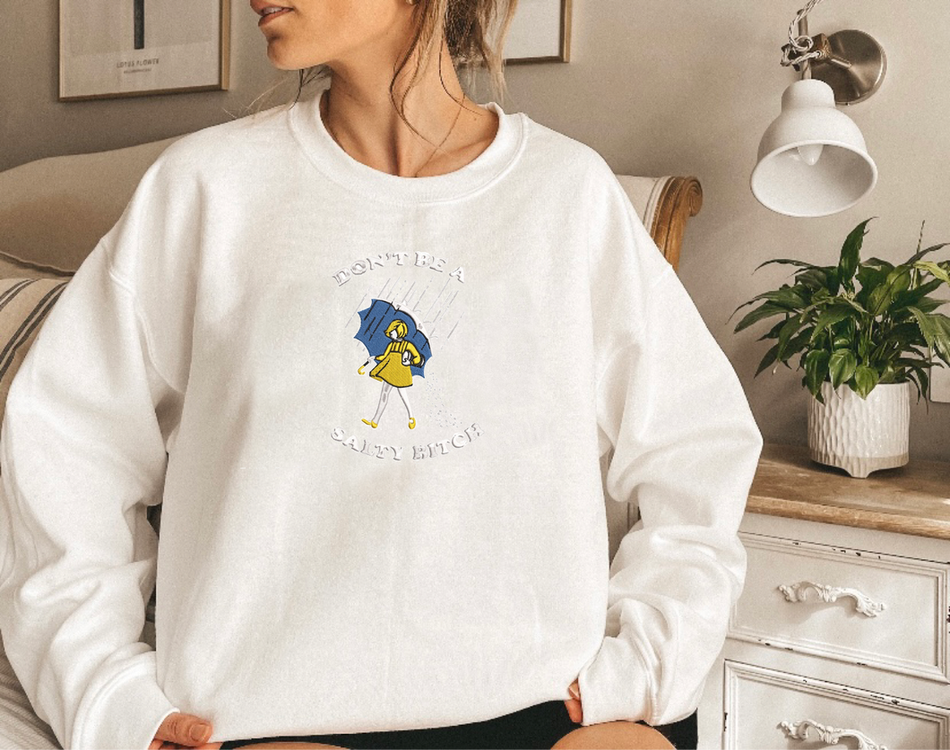 Don't Be Salty Embroidered Sweater