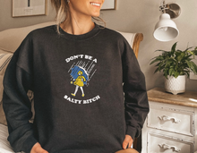 Load image into Gallery viewer, Don&#39;t Be Salty Embroidered Sweater
